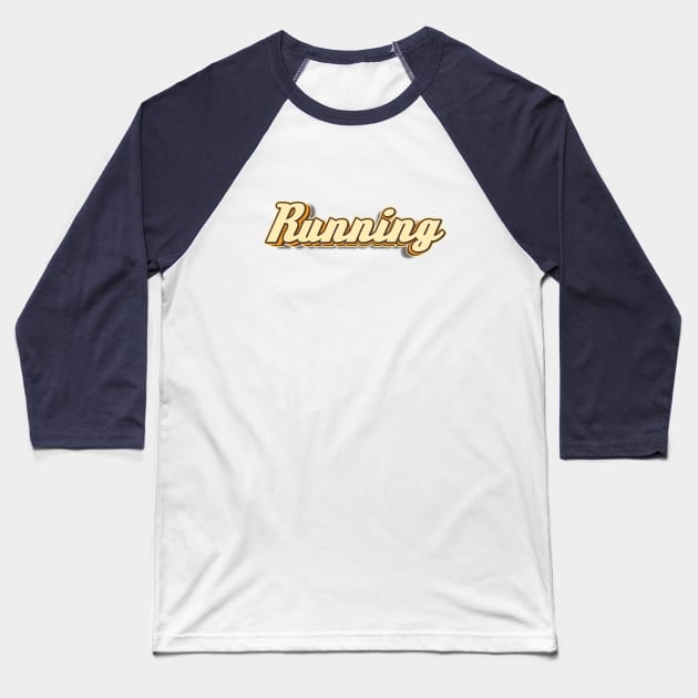 Running typography Baseball T-Shirt by KondeHipe